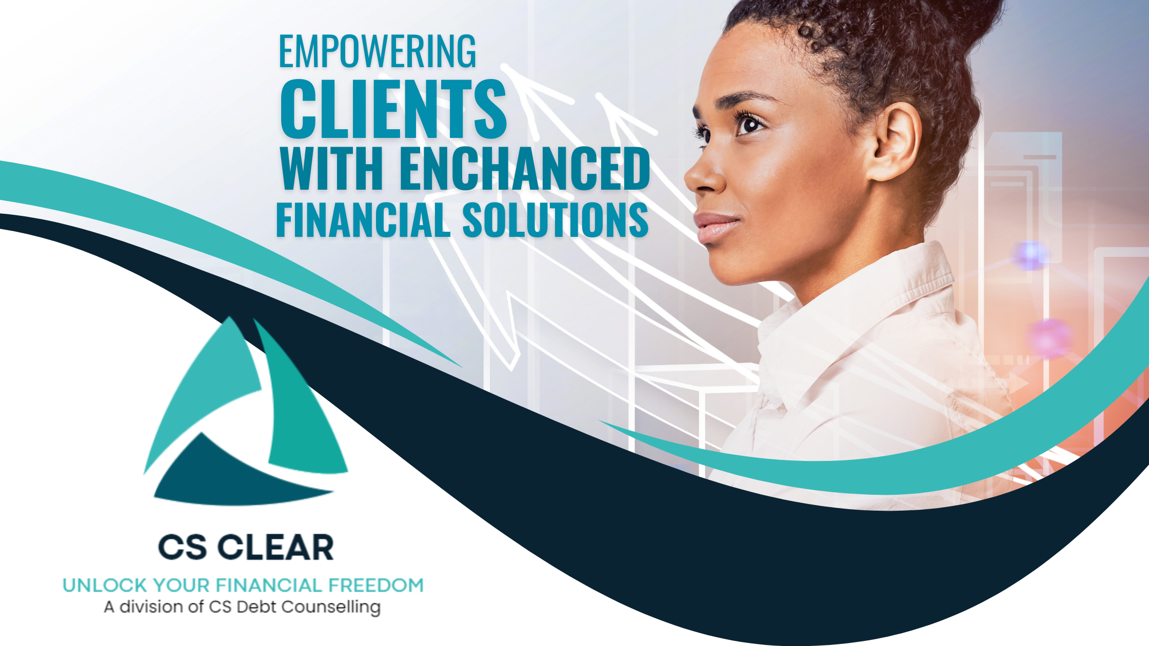 Empowering Clients With Enhanced Financial Solutions 